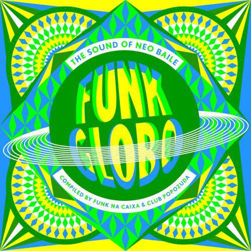 Funk Globo: Sound of Neo Baile / Various { Vinyl } 【 VINYL 】