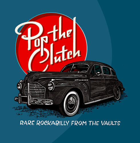 Pop the Clutch: Obscure Rockabilly from the / Var { Vinyl } 【 VINYL 】
