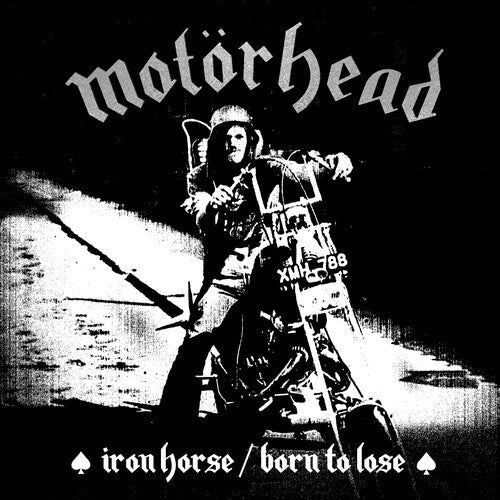 Iron Horse / Born to Lose { Vinyl } 【 VINYL 】