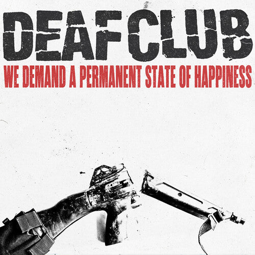 Deaf Club - We Demand A Permanent Sate Of Happiness (Vinyl) { Vinyl } 【 VINYL 】