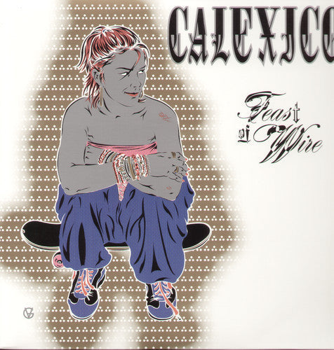 Feast of Wire { Vinyl } 【 VINYL 】