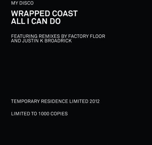 Wrapped Coast / All I Can Do { Vinyl } 【 VINYL 】