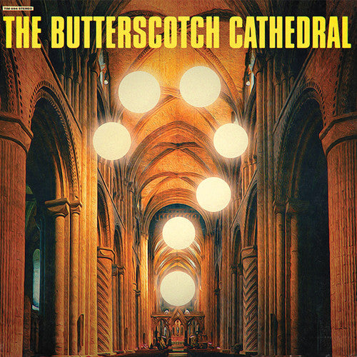 Butterscotch Cathedral { Vinyl } 【 VINYL 】