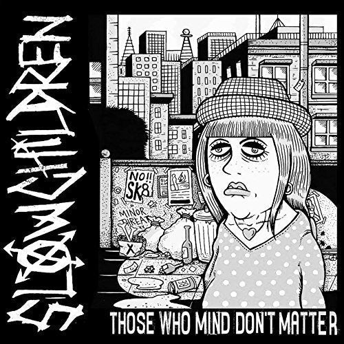 Those Who Mind Don't Matter { Vinyl } 【 VINYL 】
