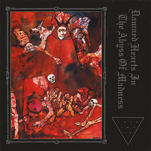 Damned Hearts In the Abyss of Madness { Vinyl } 【 VINYL 】