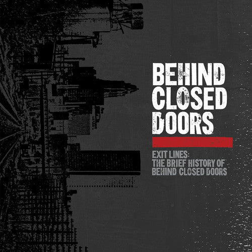 Exit Lines: Brief History of Behind Closed Doors { Vinyl } 【 VINYL 】