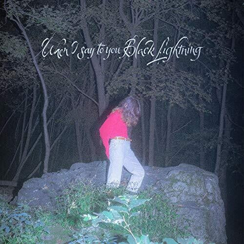 When I Say to You Black Lightning { Vinyl } 【 VINYL 】
