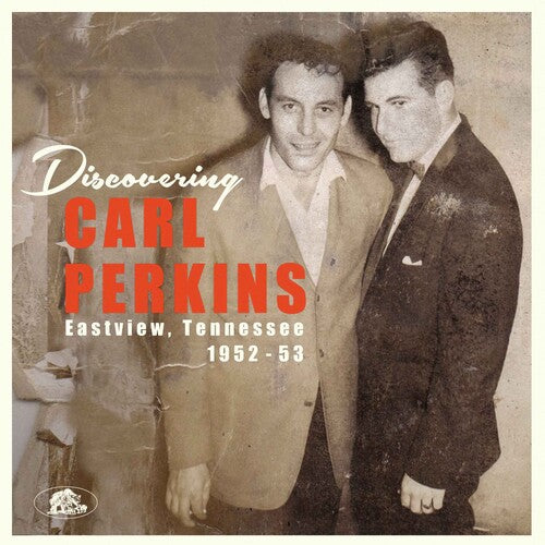 Discovering Carl Perkins: Eastview 1952-53 { Vinyl } 【 VINYL 】