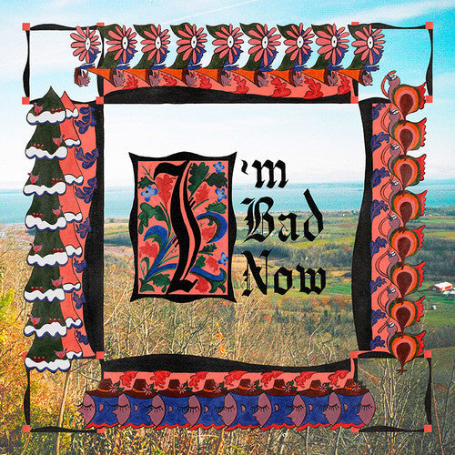 I'm Bad Now { Vinyl } 【 VINYL 】