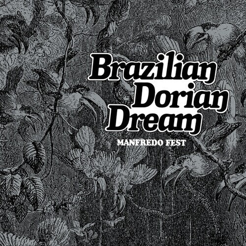 Brazilian Dorian Dream { Vinyl } 【 VINYL 】