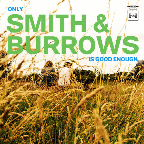 Only Smith & Burrows Is Good Enough { Vinyl } 【 VINYL 】