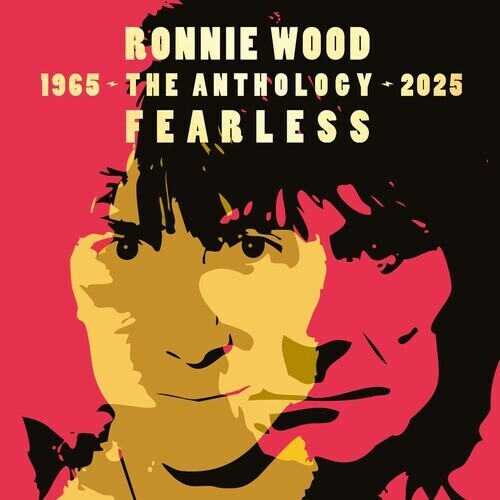 Ronnie Wood - Fearless: Anthology 1965-2025 (Vinyl) { Vinyl } 【 VINYL 】