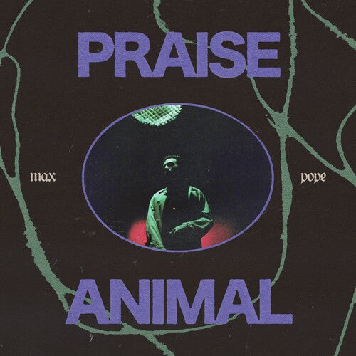 Max Pope - Praise Animal (Vinyl) { Vinyl } 【 VINYL 】