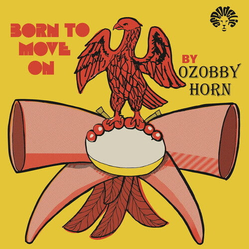 Ozobby Horn - Born To Move On (Vinyl) { Vinyl } 【 VINYL 】