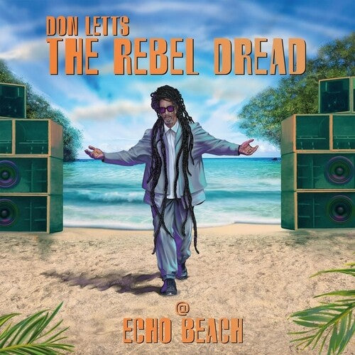 Don Letts - The Rebel Dread At Echo Beach (Vinyl) { Vinyl } 【 VINYL 】