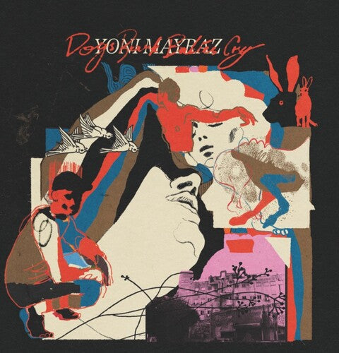 Yoni Mayraz - Dogs Bark Babies Cry (Vinyl) { Vinyl } 【 VINYL 】