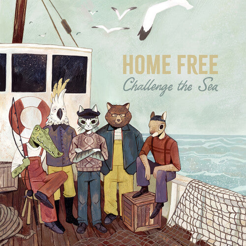 Home Free - Challenge The Sea (Vinyl) { Vinyl } 【 VINYL 】