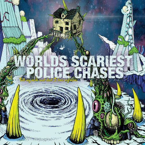 Worlds Scariest Police Chases - Tell My Mom And Dad I Love My Mom (Vinyl) { Vinyl } 【 VINYL 】