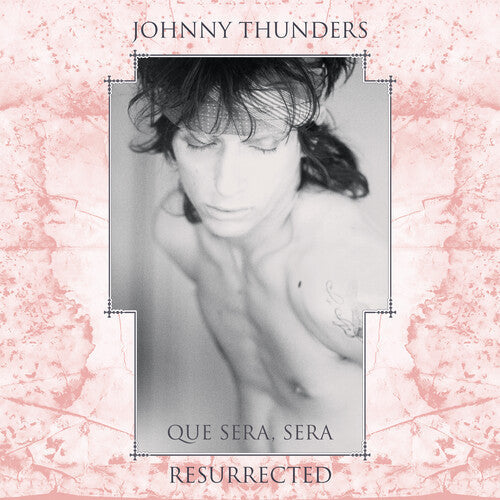 Johnny Thunders - Que Sera Sera: Resurrected (Vinyl) { Vinyl } 【 VINYL 】