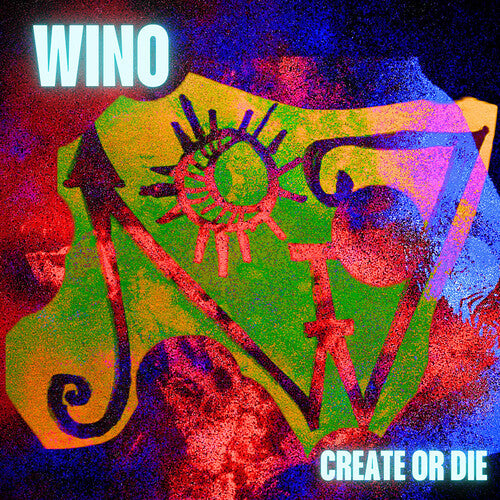 Wino - Create Or Die (Vinyl) { Vinyl } 【 VINYL 】