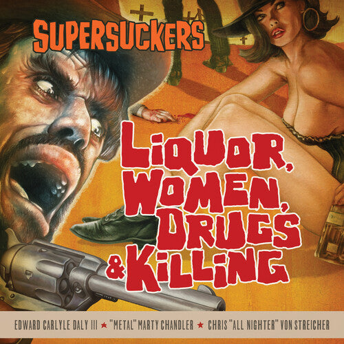 The Supersuckers - Liquor, Women, Drugs & Killing (Vinyl) { Vinyl } 【 VINYL 】