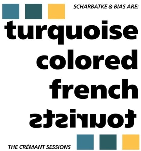 Turquoise Colored French Tourists - The Cremant Sessions (Vinyl) { Vinyl } 【 VINYL 】