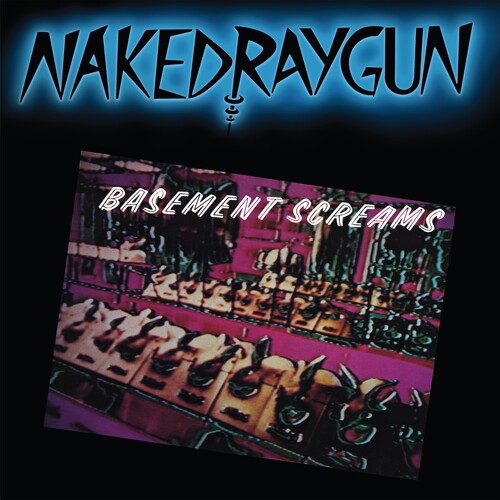 Naked Raygun - Basement Screams - Blue (Vinyl) { Vinyl } 【 VINYL 】