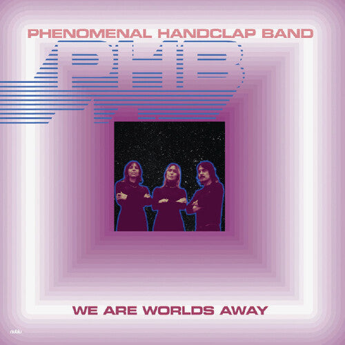 The Phenomenal Handclap Band - We Are Worlds Away (Vinyl) { Vinyl } 【 VINYL 】