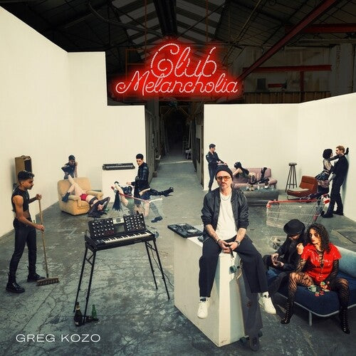Greg Kozo - Club Melancholia (Vinyl) { Vinyl } 【 VINYL 】