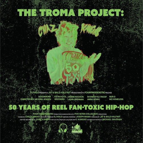 Chaz Kangas - The Troma Project: 50 Years of Reel Fan-Toxic Hip-Hop - Toxic Green (Vinyl) { Vinyl } 【 VINYL 】