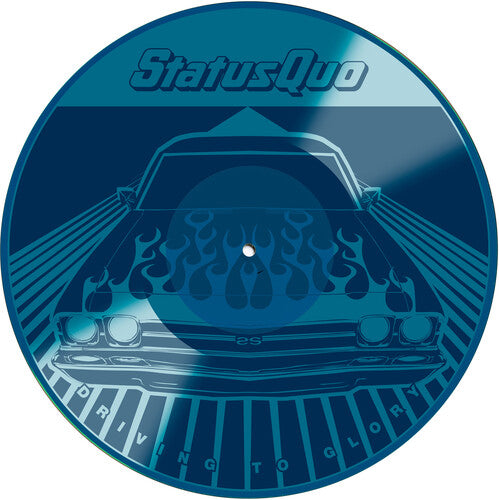 Status Quo - Driving To Glory - Blue Etched Vinyl (Vinyl) { Vinyl } 【 VINYL 】