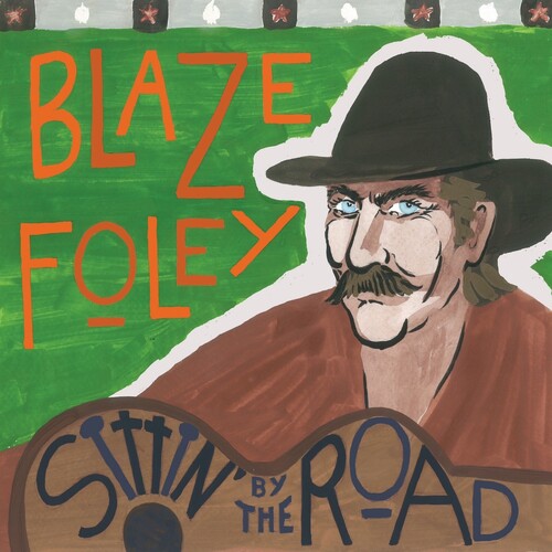 Blaze Foley - Sittin' by the Road - Blue (Vinyl) { Vinyl } 【 VINYL 】