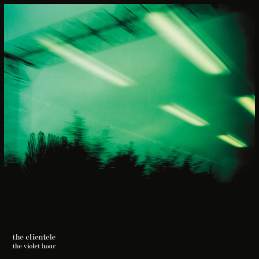 The Clientele - Violet Hour (LP) { Vinyl } 【 VINYL 】
