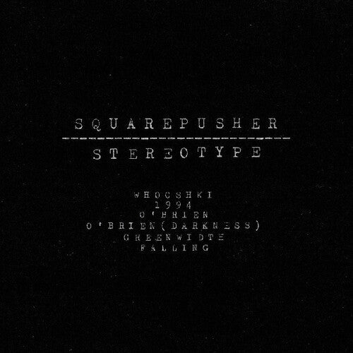 Squarepusher - Stereotype (Vinyl) { Vinyl } 【 VINYL 】