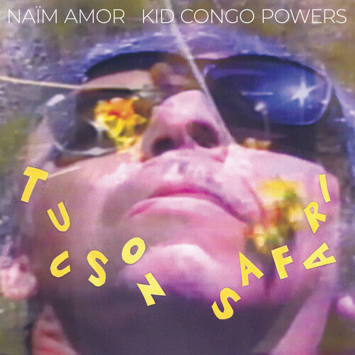 Naim Amor Kid Congo Powers - Tucson Safari (Vinyl) { Vinyl } 【 VINYL 】