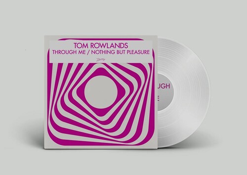 Tom Rowlands - Through Me / Nothing But Pleasure (Vinyl) { Vinyl } 【 VINYL 】