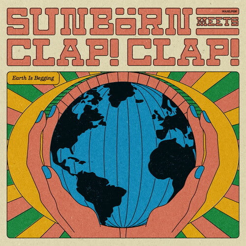 Sunborn & Clap! Clap! - Earth Is Begging (Vinyl) { Vinyl } 【 VINYL 】