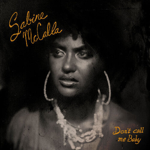Sabine McCalla - Don't Call Me Baby (Vinyl) { Vinyl } 【 VINYL 】