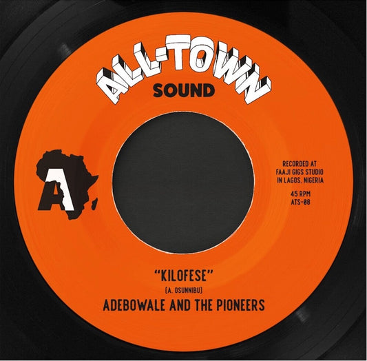 Adebowale & The Pioneers - Kilofese / Unnecessary Visitor (Bamia Remix) (LP) { Vinyl } 【 VINYL 】
