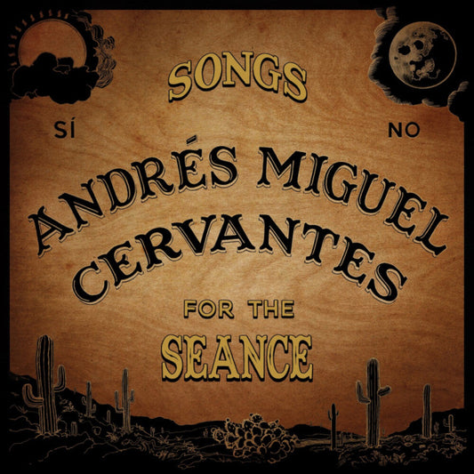Andres Cervantes  Miguel - Songs For The Seance (LP) { Vinyl } 【 VINYL 】