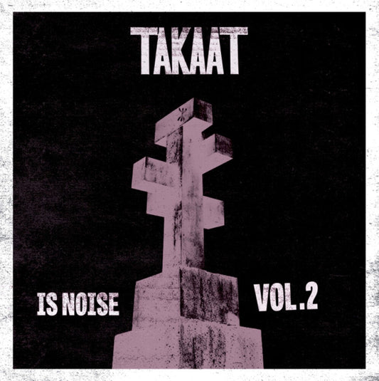 Takaat - Is Noise Vol. 2 (10in) (LP) { Vinyl } 【 VINYL 】