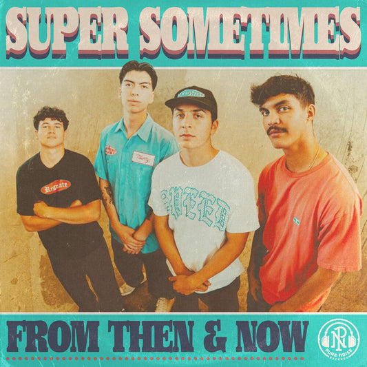 Super Sometimes - From Then & Now (Splatter) { Vinyl } 【 VINYL 】