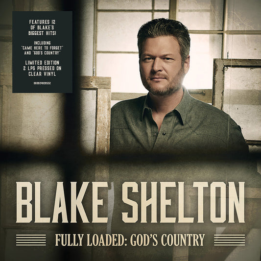 Blake Shelton - Fully Loaded: God's Country (LP) { Vinyl } 【 VINYL 】