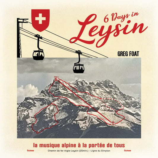 Greg Foat - 6 Days In Leysin (LP) { Vinyl } 【 VINYL 】
