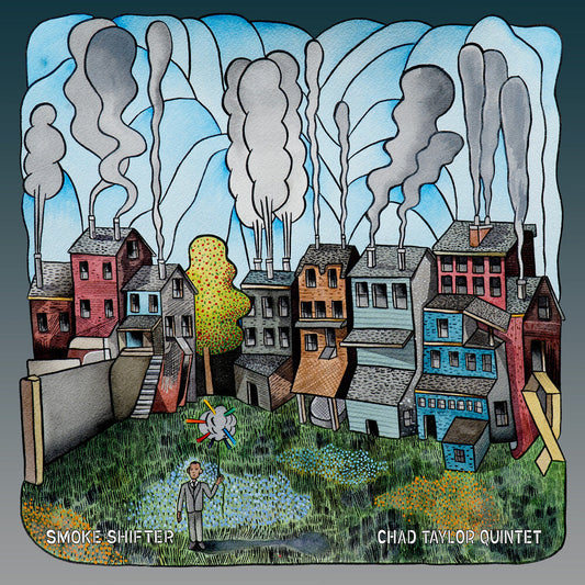 Chad Taylor  Quintet - Smoke Shifter (LP) { Vinyl } 【 VINYL 】