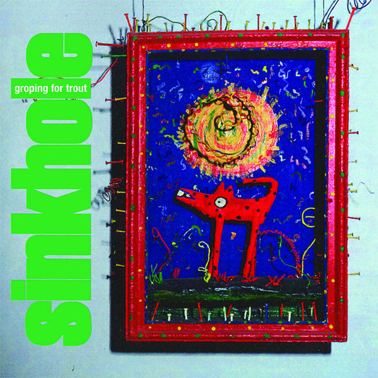 Sinkhole - Groping For Trout (Bonus Tracks) (Remastered) { Vinyl } 【 VINYL 】