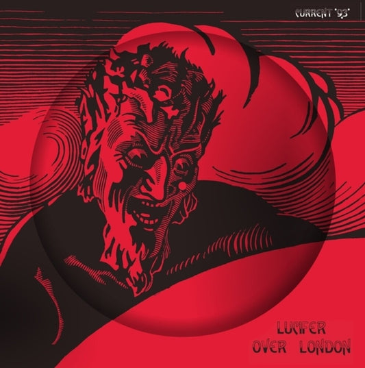 Current 93 - Lucifer Over London (Colored Vinyl) (Pict) { Vinyl } 【 VINYL 】