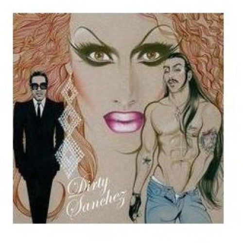 Dirty Sanchez { Vinyl } 【 VINYL 】