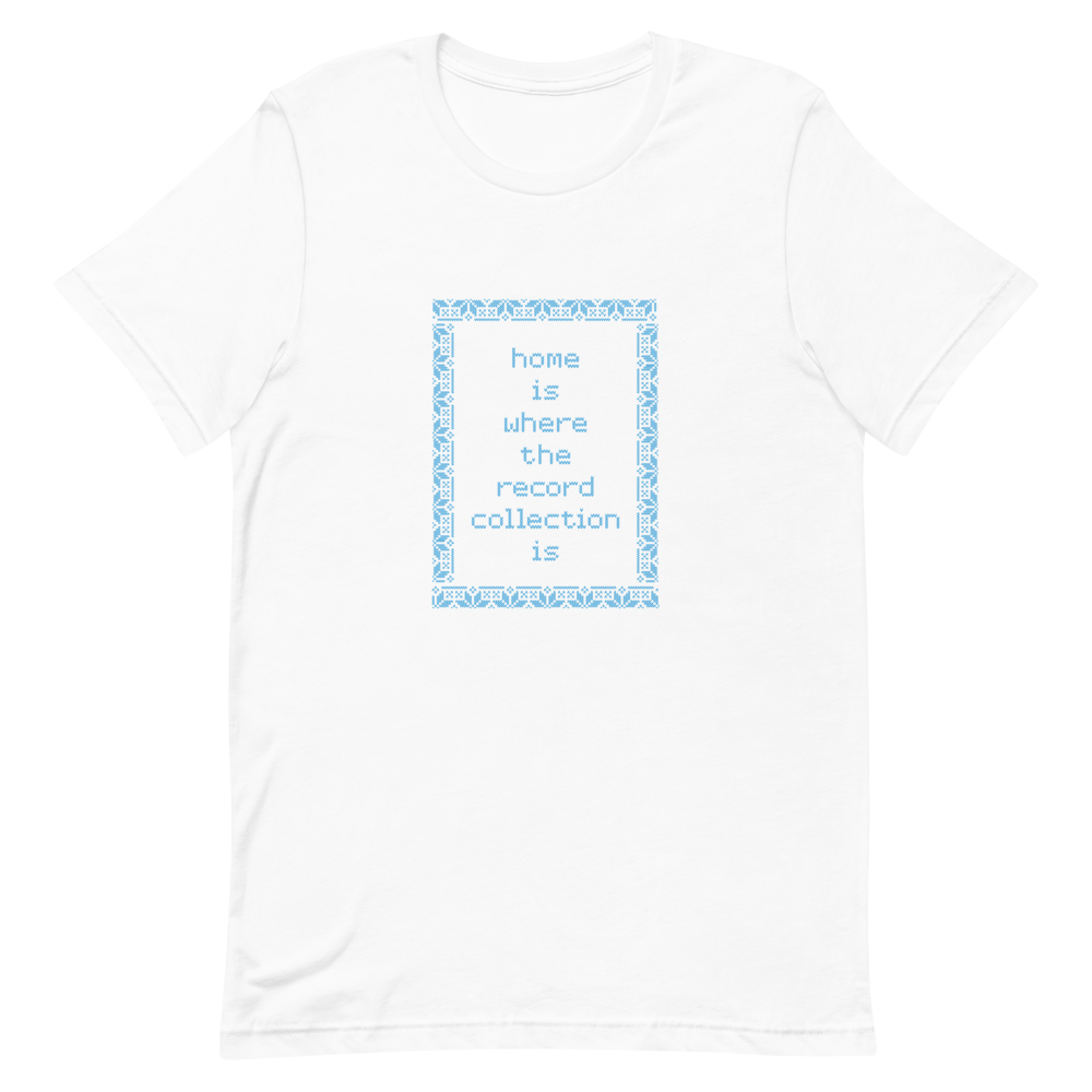 Home Is Where the Record Collection Is T-Shirt { Vinyl } 【 VINYL 】